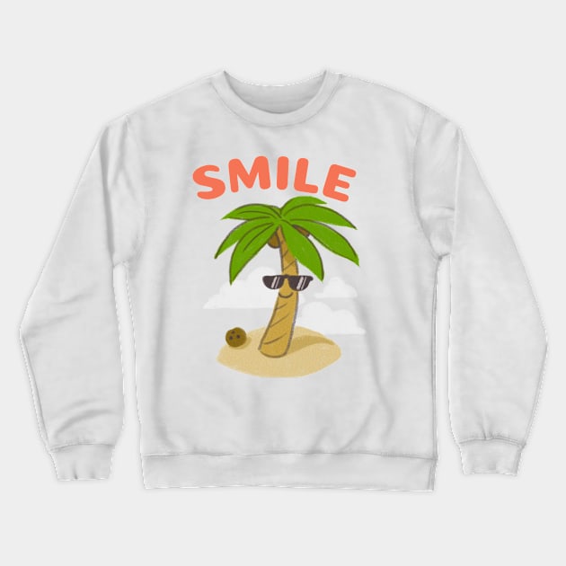 Smile like a Palm Tree Crewneck Sweatshirt by Sonicx Electric 